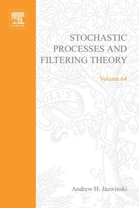 Enlarge image Cover: Stochastic Processes and Filtering Theory - Academic Press