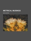 Cover: Metrical Musings - Rarebooksclub.com
