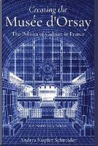 Enlarge image Cover: Creating the Musee d'Orsay - Meadows Communications