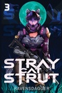 Cover: Stray Cat Strut 3 - Podium Publishing ULC