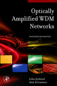 Enlarge image Cover: Optically Amplified WDM Networks - Academic Press