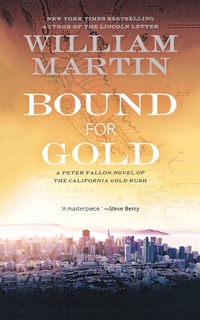 Enlarge image Cover: Bound for Gold - St Martin's Press