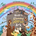 Cover: Noah's Gloomy Joyful Ark - LifeWay Christian Resources