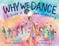 Enlarge image Cover: Why We Dance - Abrams Books for Young Readers