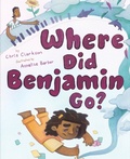 Cover: Where Did Benjamin Go? - Abrams Books for Young Readers
