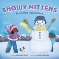 Cover: Snowy Mittens: A Winter Adventure (A Let's Play Outside! Book) - Abrams Appleseed
