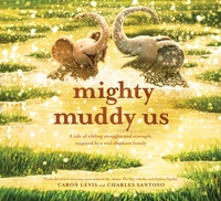 Enlarge image Cover: Mighty Muddy Us - Abrams Books for Young Readers