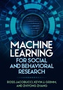 Cover: Machine Learning for Social and Behavioral Research - Guilford Press