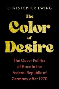 Abbildung von: The Color of Desire - Cornell University Press
