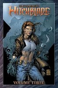 Enlarge image Cover: The Complete Witchblade Volume 3 - Image Comics