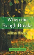 Cover: When the Bough Breaks - Wild Rose Press