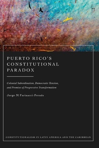 Enlarge image Cover: Puerto Rico's Constitutional Paradox - Hart Publishing