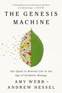 Enlarge image Cover: The Genesis Machine - PublicAffairs,U.S.