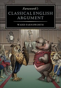 Enlarge image Cover: Farnsworth's Classical English Argument - David R. Godine Publisher Inc