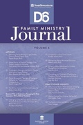Cover: Southwestern D6 Family Ministry Journal Vol. 5 - Randall House Academic