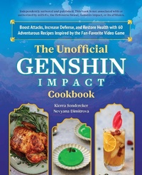 Abbildung von: The Unofficial Genshin Impact Cookbook - Ulysses Press