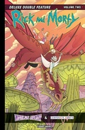 Cover: Rick and Morty: Deluxe Double Feature Vol. 2: Volume 2 - Oni Press,US