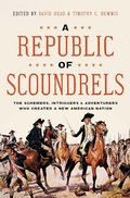 Cover: A Republic of Scoundrels - Pegasus Books