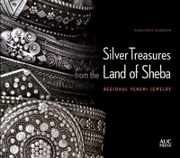 Abbildung von: Silver Treasures from the Land of Sheba - American University in Cairo Press