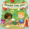 Cover: Share the Joy! a Christmas Lift-The-Flap Book - Paraclete Press (MA)