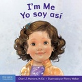 Cover: I'm Me / Yo soy asi - Free Spirit Publishing Inc.,U.S.