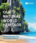 Cover: Our Natural World Heritage - Timber Press