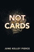 Cover: Not in the Cards - iUniverse