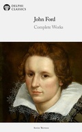 Cover: Delphi Complete Works of John Ford (Illustrated) - Delphi Publishing Ltd