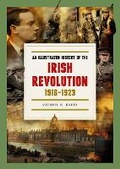 Cover: An Illustrated History of the Irish Revolution - Andalus Press