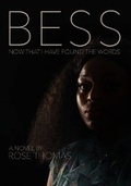 Cover: Bess: Now That I Have Found The Words - Writing on the Wall