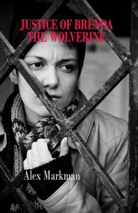 Abbildung von: Justice of Brenda The Wolverine - Asteroid Publishing