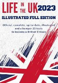 Abbildung von: Life in the UK 2023: illustrated official course and 21 tests - Dux Enterprises Limited Trading as Dux Publishing