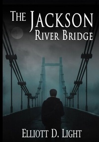 Abbildung von: Jackson River Bridge - Distributed By Ingram Spark