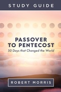 Cover: Passover to Pentecost Study Guide - Gateway Publishing