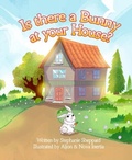 Cover: Is There a Bunny at Your House? - Distributed By Ingram Spark