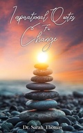 Cover: Inspirational Quotes For Change - Rejoice Essential Publishing