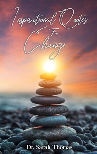 Enlarge image Cover: Inspirational Quotes For Change - Rejoice Essential Publishing