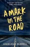 Cover: A Mark in the Road - Monarch Educational Services, L.L.C.