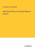 Cover: New School History of the United States of America - Anatiposi Verlag