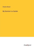 Cover: My Summer in a Garden - Anatiposi Verlag