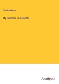 Cover: My Summer in a Garden - Anatiposi Verlag