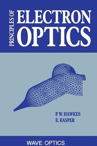 Enlarge image Cover: Principles of Electron Optics - Academic Press