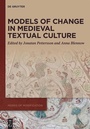 Cover: Models of Change in Medieval Textual Culture - De Gruyter