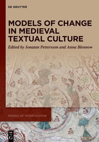 Abbildung von: Models of Change in Medieval Textual Culture - De Gruyter