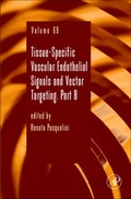 Cover: Tissue-Specific Vascular Endothelial Signals and Vector Targeting, Part B: Volume 69 - Academic Press