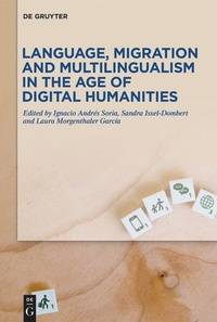 Enlarge image Cover: Language, Migration and Multilingualism in the Age of Digital Humanities - De Gruyter