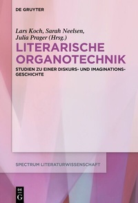 Abbildung von: Literarische Organotechnik - De Gruyter
