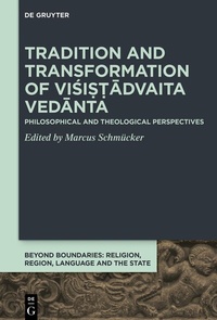 Abbildung von: Tradition and Transformation of Visi??advaita Vedanta - De Gruyter