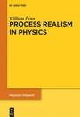 Cover: Process Realism in Physics - De Gruyter