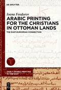 Bild: Arabic Printing for the Christians in Ottoman Lands - De Gruyter